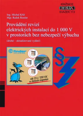 Michal Kříž - Vykonávanie revízií elektrických inštalácií STN 33 2000-6