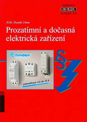 Václav Macháček - Dočasné a prechodné elektrické zariadenia 2011